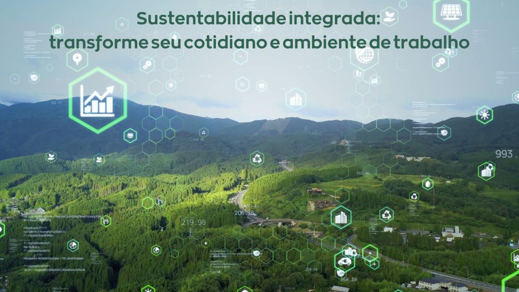 Como Praticar Sustentabilidade no Dia a&nbsp;Dia