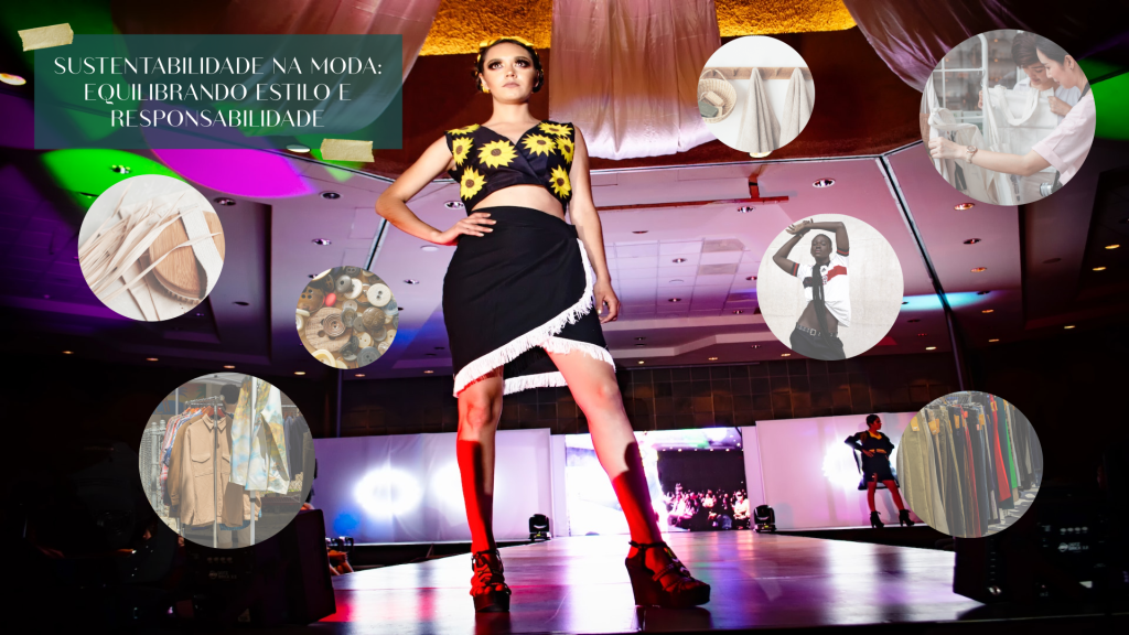 Moda Sustentável: O Futuro Responsável da&nbsp;Indústria