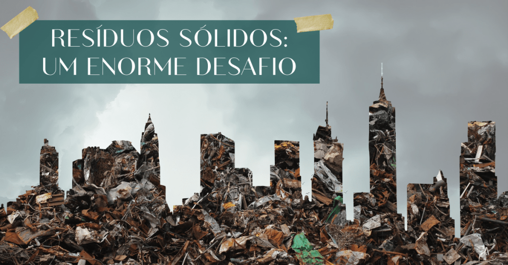 Gestão de Resíduos Sólidos: Desafios e Soluções&nbsp;Urbanas
