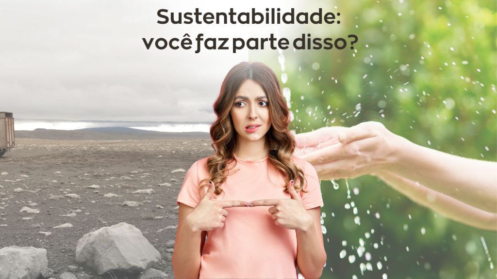 Sustentabilidade: um tema para&nbsp;todos